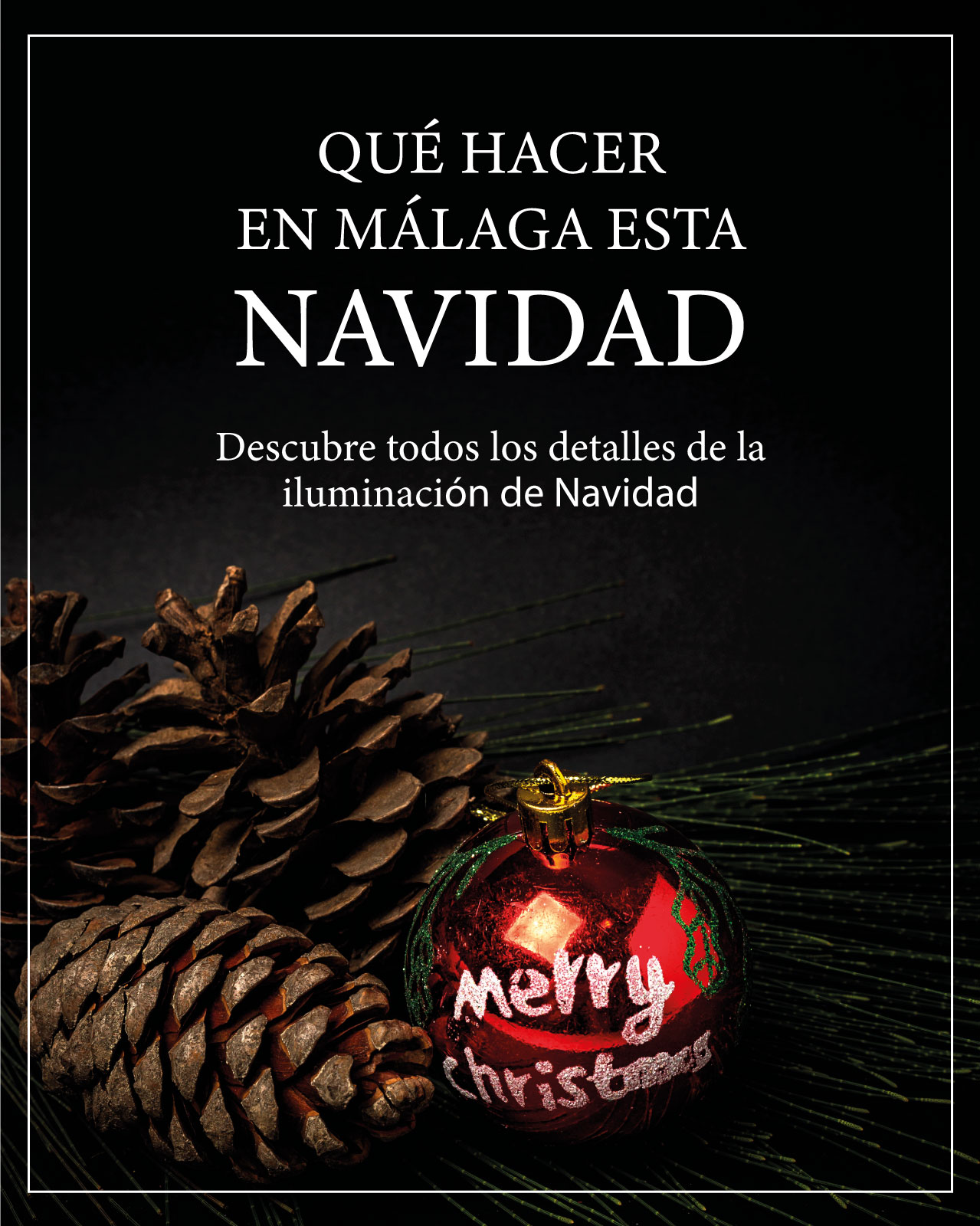 Qué hacer en Málaga en Navidad 2025 y la mejor opción para aparcar