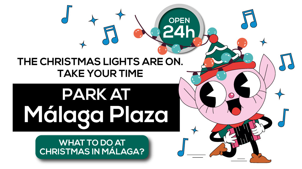 What to Do in Málaga at Christmas 2025 and the Best Parking Option