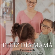 Planes madre e hija en Málaga Plaza